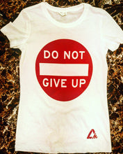 Load image into Gallery viewer, Women’s White “Do Not Give Up” Tee